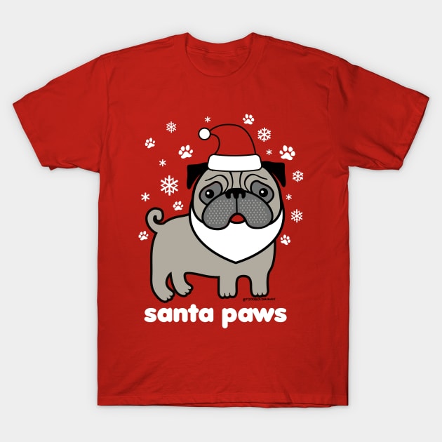 SANTA PAWS T-Shirt by toddgoldmanart